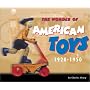 The Wonder of American Toys 1920-1950