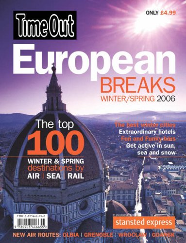 City Travel Guides Discounted  Books : "Time Out" European Breaks 2006: Winter/Spring (Time Out Guides)
