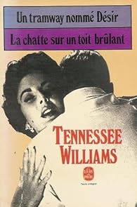 Un Tramway Nomme Desir Suivi Par La Chatte Sur Un Toit Brulant Babelio