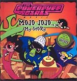  : Mojo Jojo: My Story (Powerpuff Girls 8x8)