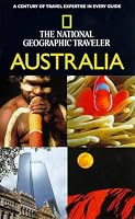The National Geographic Traveler: Australia (National Geographic Traveler)