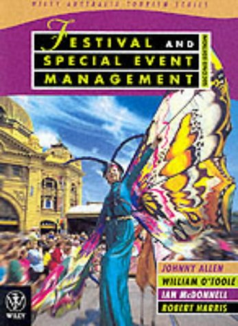 Festival and Special Event Management (Wiley Australia tourism)
