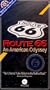 Route 66: An American Odyssey [VHS]