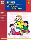 Respect Grade K (Character Education (School Specialty))