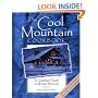 The Cool Mountain Cookbook: A Gourmet Guide to Winter Retreats