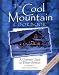 Book The Cool Mountain Cookbook: A Gourmet Guide to Winter Retreats