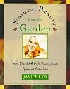 Natural Beauty From The Garden: More Than 200 Do-It-Yourself Beauty Recipes & Garden Ideas