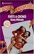 Five'S A Crowd (Harlequin Love and Laughter, No 3)