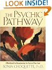 The Psychic Pathway: A Workbook for Reawakening the Voice of Your Soul