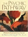 The Psychic Pathway: A Workbook for Reawakening the Voice of Your Soul