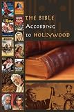 DVD : The Bible According to Hollywood