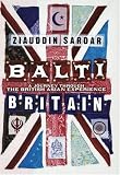 Review Granta Books  / Balti Britain: A Journey Through the British Asian Experience