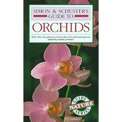 Simon and Schuster's Guide to Orchids (Nature Guide Series)