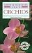 Simon & Schuster's Guide to Orchids (Nature Guide Series)