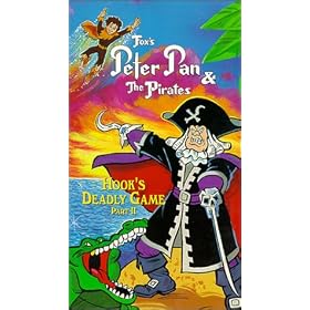 Peter Pan & the Pirates - Hook's Deadly Game, Part 2 [VHS]