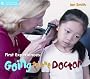 First Experiences: Going to the Doctor (Start Talking)