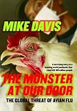 The Monster at Our Door: The Global Threat of Avian Flu