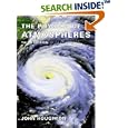 The Physics of Atmospheres by  John Houghton