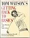 Book Tom Watson's Getting Back to Basics