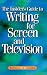 The Insider's Guide to Writing for Screen and Television by Ronald B. Tobias ISBN 0898797179