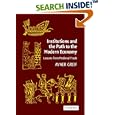Institutions and the Path to the Modern Economy: Lessons from Medieval Trade (Political Economy of Institutions and Decisions)