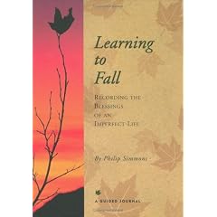 Learning to Fall: Recording the Blessings of an Imperfect Life