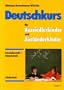 Deutschkurs f�r Aussiedlerkinder und Ausl�nderkinder, Sekundarstufe I, Hauptschule, Sch�lerheft