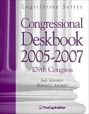 Congressional Deskbook 2005-2007: 109th Congress (Congressional Deskbook)