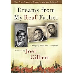 Dreams From My Real Father:  A Story of Reds and Deception