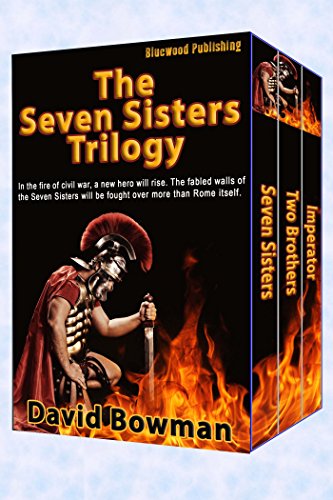 The Seven Sisters Trilogy, by David Bowman