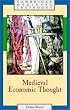 Medieval Economic Thought (Cambridge Medieval Textbooks)