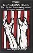 Come Dungeons Dark: Life and Times of Guy Aldred, Glasgow Anarchist