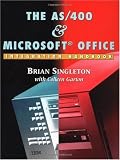 The AS/400 & Microsoft Office Integration Handbook
