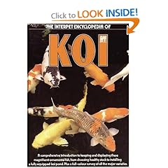 The Interpet Encyclopedia of Koi: A Comprehensive Introduction to Keeping and Displaying These Magnificent Ornamental Fish, from Choosing Healthy Stock to Installing a Fully Equipped