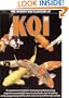 The Interpet Encyclopedia of Koi: A Comprehensive Introduction to Keeping and Displaying These Magnificent Ornamental Fish, from Choosing Healthy Stoc