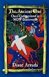 The Ancient One,  Book II In The Dream River Adventure