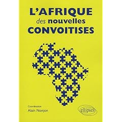 L'Afrique des Nouvelles Convoitises