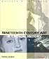 Nineteenth Century Art: A Critical History