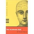 ACADEMIC SELF: AN OWNER'S MANUAL by DONALD HALL