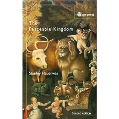 The Peaceable Kingdom: A Primer in Christian Ethics