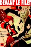 Devant le filet : Principes et techniques du jeu (hockey sur glace)