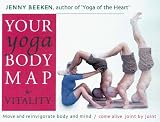 Your Yoga Bodymap for Vitality: Move and Reinvigorate Body and Mind