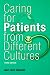 Caring for Patients from Different Cultures