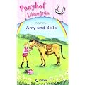 Ponyhof Liliengr�n 11. Amy und Bella