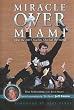 Miracle Over Miami: How the 2003 Marlins Shocked the World