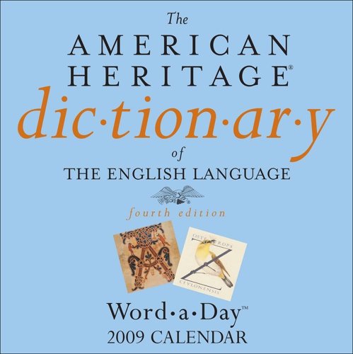 The American Heritage® Dictionary Day-to-Day Calendar