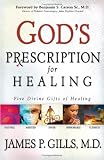 Gods Prescription for Healing