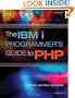 The IBM i Programmer's Guide to PHP