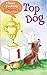 Top Dog (I Love Reading Phonics Level 1)