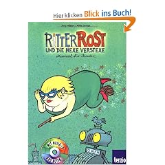 Ritter Rost Musicalbuch, Band 3: Ritter Rost und die Hexe Verstexe: Buch mit CD: Musical f�r Kinder